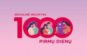 1000 pirmų gyvenimo dienų: kaip rūpintis vaiku, kad jis užaugtų sveikas ir stiprus?